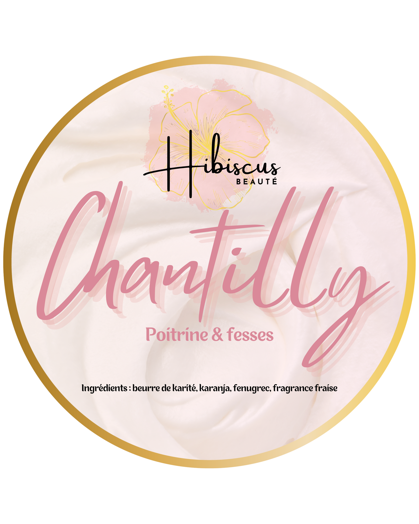 Chantilly volumatrice poitrine & fesses